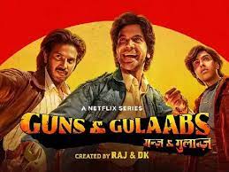 Guns & Gulaabs Netflix